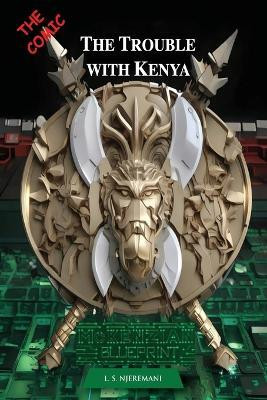 The Trouble with Kenya(English, Paperback, Njeremani Lawi Sultan)