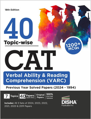 40 Topic-wise CAT Verbal Ability & Reading Comprehension (VARC) Previous Year Solved Papers (2024 - 1994) 18th edition | Previous Year Questions PYQs(Paperback, Deepak Agarwal, Shipra Agarwal)