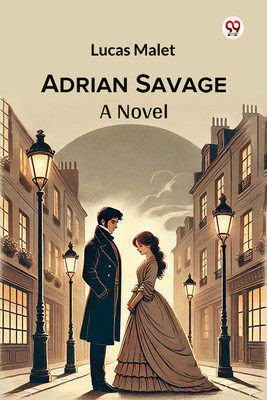 Adrian Savage A Novel(English, Paperback, Malet Lucas)