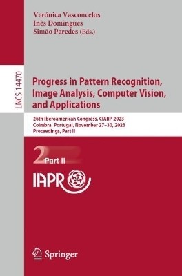 Progress in Pattern Recognition, Image Analysis, Computer Vision, and Applications(English, Paperback, unknown)