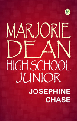 Marjorie Dean, High School Junior(Paperback, Josephine Chase)