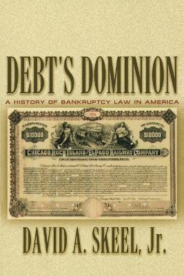 Debt's Dominion(English, Paperback, Skeel David A.)