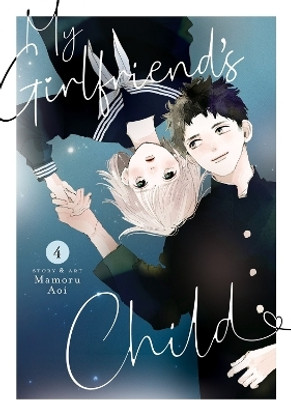 My Girlfriend's Child Vol. 4(English, Paperback, Aoi Mamoru)