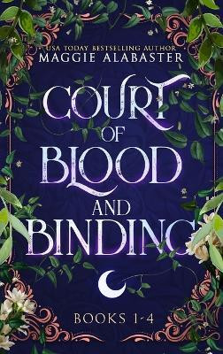 Court of Blood and Binding Complete Collection(English, Hardcover, Alabaster Maggie)