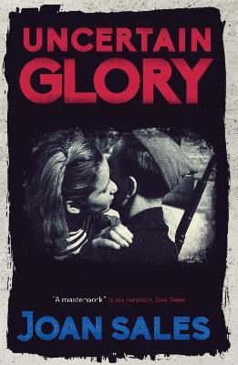 Uncertain Glory(English, Paperback, Sales Joan)