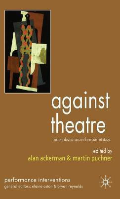 Against Theatre(English, Hardcover, unknown)