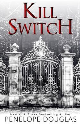 Kill Switch(English, Paperback, Douglas Penelope)