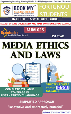 IGNOU MJM 25 Media Ethics and Laws Study Material (In Depth Guide) For Ignou Student(Paperback, BMA Publication)