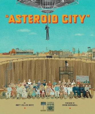 The Wes Anderson Collection: Asteroid City(English, Hardcover, Seitz Matt Zoller)