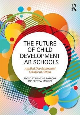 The Future of Child Development Lab Schools(English, Paperback, unknown)