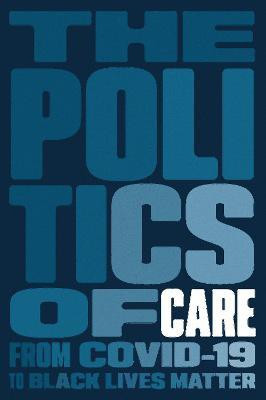 The Politics of Care(English, Paperback, unknown)