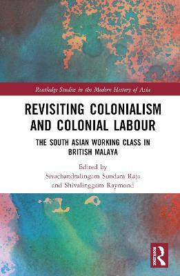 Revisiting Colonialism and Colonial Labour(English, Hardcover, unknown)