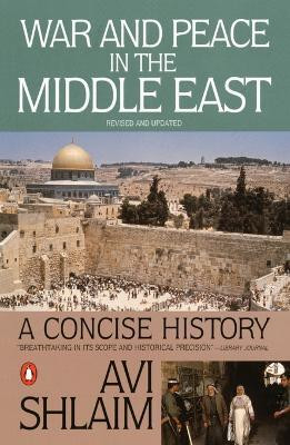 War and Peace in the Middle East(English, Paperback, Shlaim Avi)