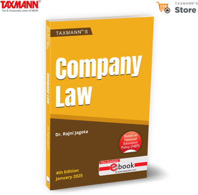 Taxmann's Company Law – Covers Every Phase of a Company's Lifecycle—Incorporating Latest Amendments | Practical Exercises | Case Laws—Offering a Concise Resource for B.Com. – UGCF | NEP(Paperback, Dr. Rajni Jagota)