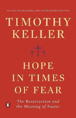 Hope in Times of Fear(English, Paperback, Keller Timothy)