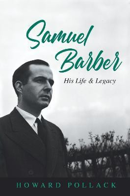 Samuel Barber(English, Hardcover, Pollack Howard)