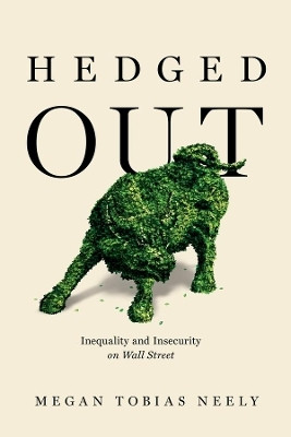 Hedged Out(English, Hardcover, Neely Megan Tobias)
