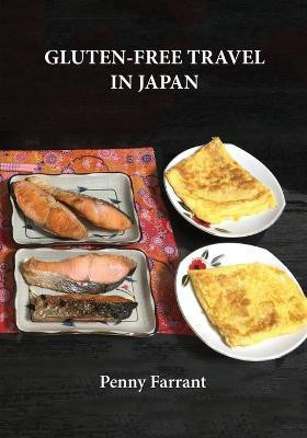 Gluten-Free Travel in Japan(English, Paperback, Farrant Penny)