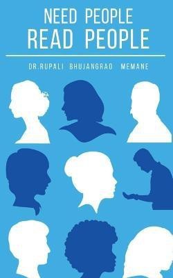 Need People Read People(English, Paperback, Bhujangrao Rupali)