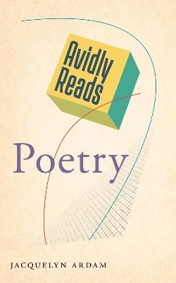 Avidly Reads Poetry(English, Paperback, Ardam Jacquelyn)