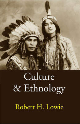 Culture & Ethnology(Paperback, Robert H. Lowie)