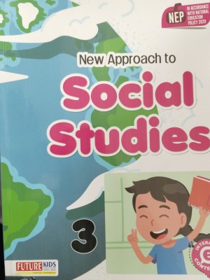 New Approach To Social Studies class 3(Paperback, Sheela Roy)