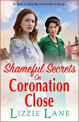 Shameful Secrets on Coronation Close(English, Paperback, Lane Lizzie)