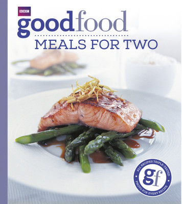 Good Food: Meals For Two(English, Paperback, Good Food Guides)