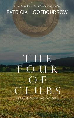 The Four of Clubs(English, Hardcover, Loofbourrow Patricia)