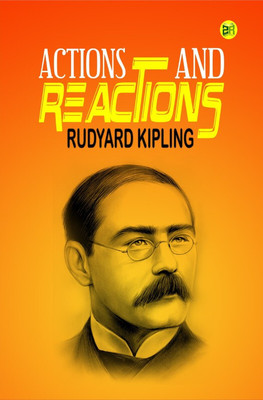 Actions and Reactions(Paperback, Rudyard Kipling)