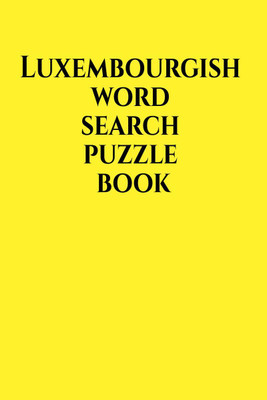 Luxembourgish word search puzzle book(English, Paperback, Gss)