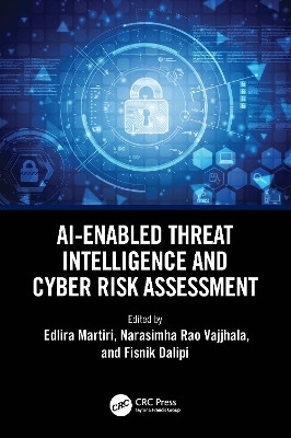 AI-Enabled Threat Intelligence and Cyber Risk Assessment(English, Paperback, unknown)