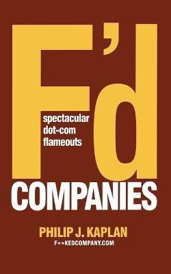 F'd Companies(English, Paperback, Kaplan Philip J.)