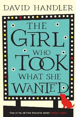 The Girl Who Took What She Wanted(English, Paperback, Handler David)