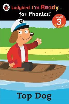 Top Dog: Ladybird I'm Ready for Phonics: Level 3(English, Paperback, unknown)