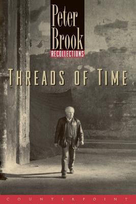 Threads of Time(English, Paperback, Brook Peter)