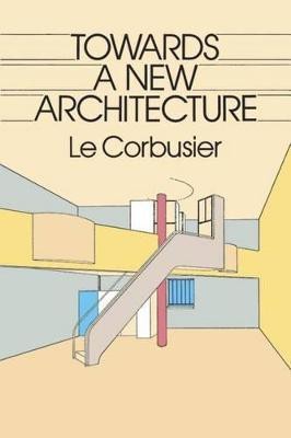 Towards a New Architecture(English, Paperback, Le Corbusier)