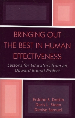 Bringing Out the Best in Human Effectiveness(English, Paperback, Dottin Erskine S.)