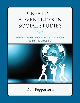 Creative Adventures in Social Studies(English, Paperback, Peppercorn Daniel R.)