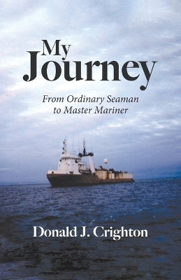 My Journey(English, Paperback, Crighton Donald J)