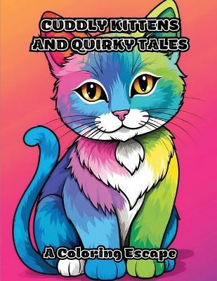 Cuddly Kittens and Quirky Tales(English, Paperback, Colorzen)