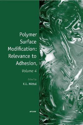 Polymer Surface Modification: Relevance to Adhesion, Volume 4(English, Electronic book text, Mittal Kash L.)