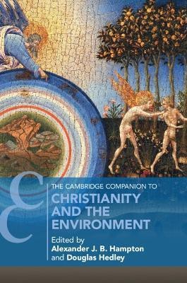 The Cambridge Companion to Christianity and the Environment(English, Paperback, unknown)