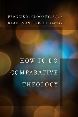 How to Do Comparative Theology(English, Electronic book text, unknown)