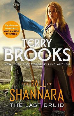 The Last Druid: Book Four of the Fall of Shannara(English, Paperback, Brooks Terry)