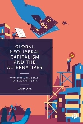 Global Neoliberal Capitalism and the Alternatives(English, Hardcover, Lane David)