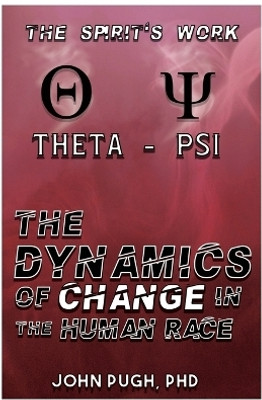 The Dynamics of Change in the Human Race(English, Paperback, Pugh John E)