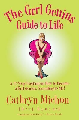 The Girl Genius Guide to Life(English, Paperback, Michon Cathryn)