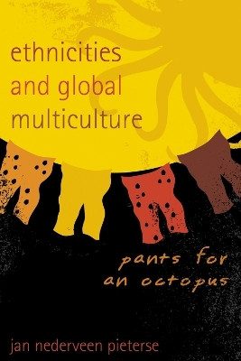 Ethnicities and Global Multiculture(English, Hardcover, Pieterse Jan Nederveen)