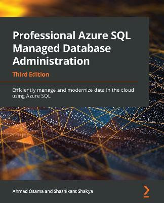 Professional Azure SQL Managed Database Administration(English, Paperback, Osama Ahmad)